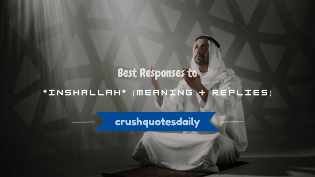 response to inshallah