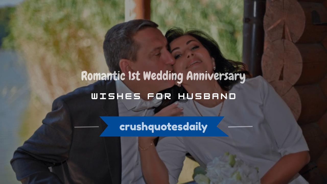 1st wedding anniversary wishes for husband