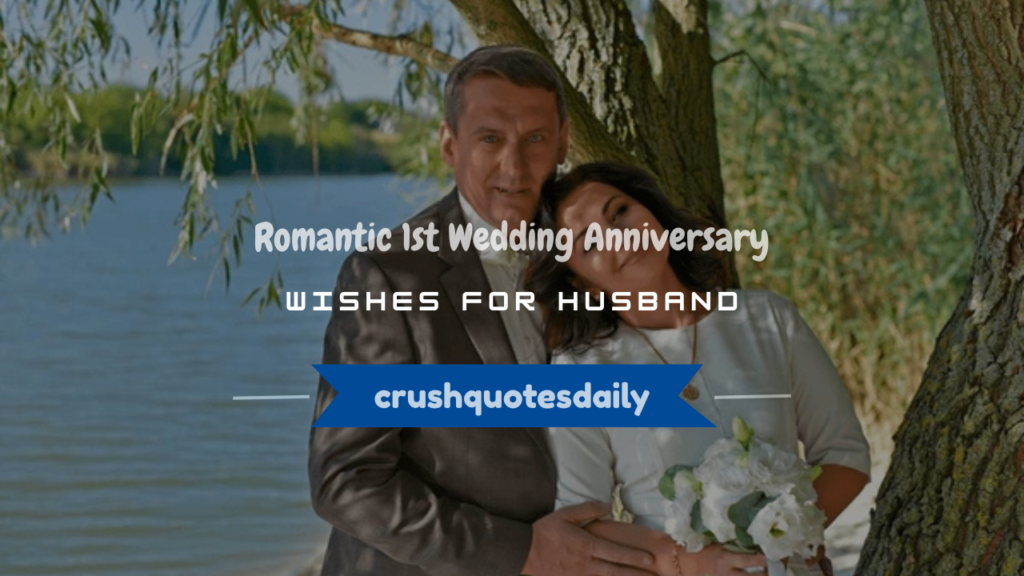 1st wedding anniversary wishes for husband