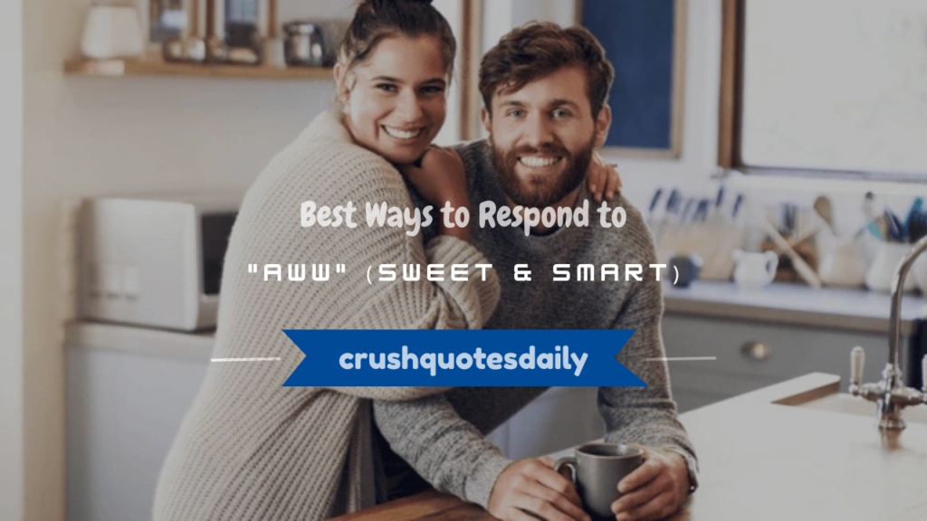 how to respond to aww