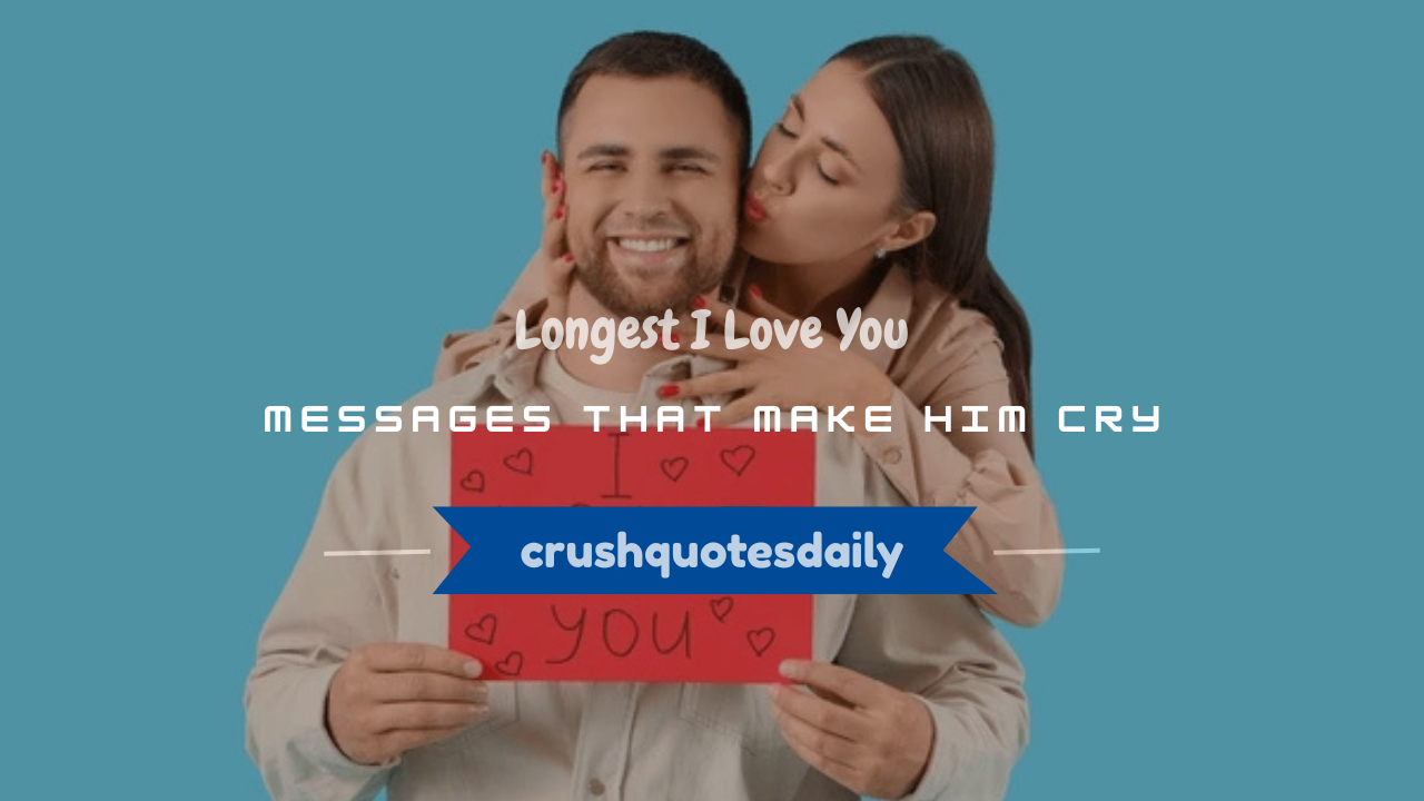 longest i love you message