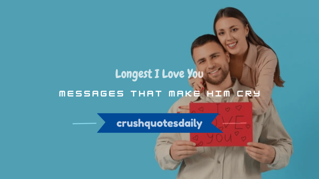 longest i love you message