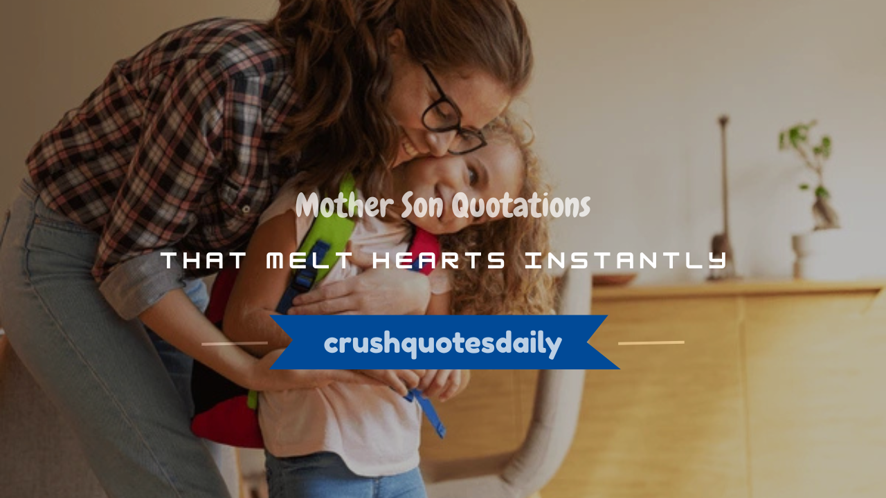 mother son quotations