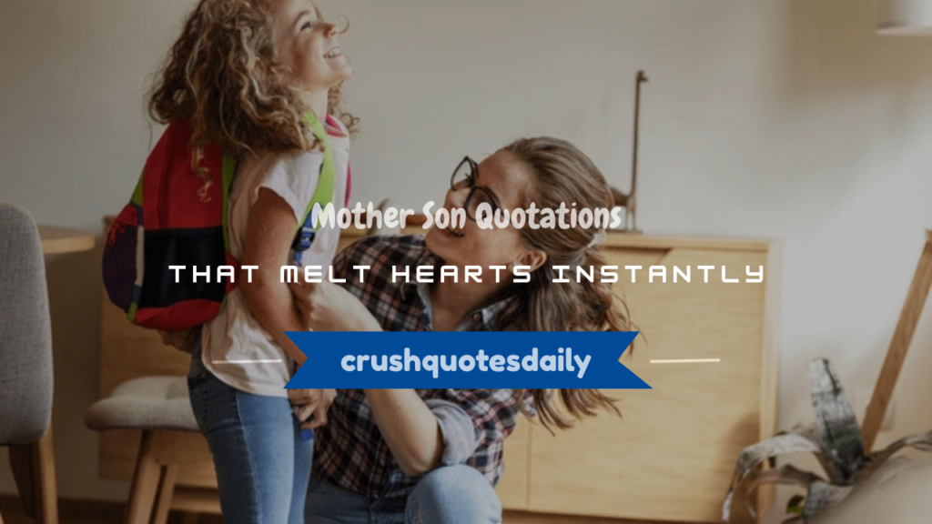 mother son quotations