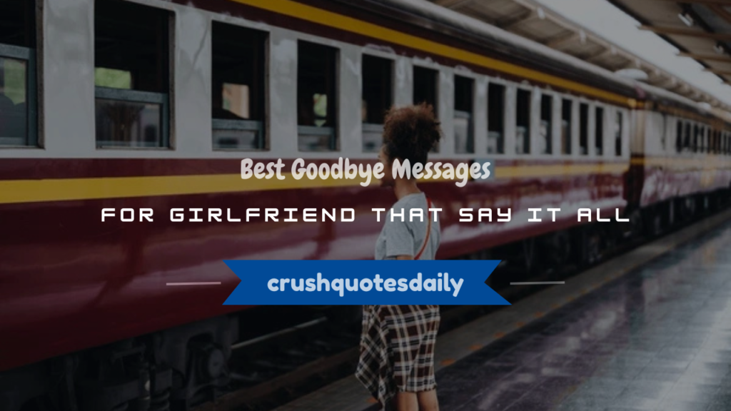 good bye msg for gf