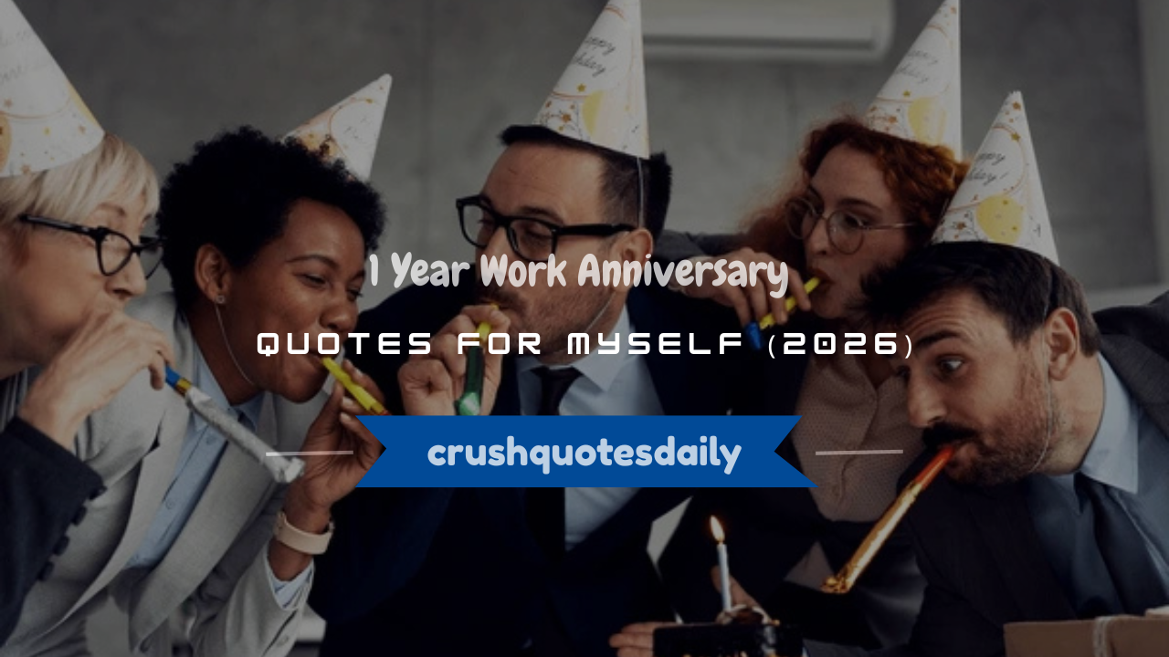 1 year work anniversary quotes for myself
