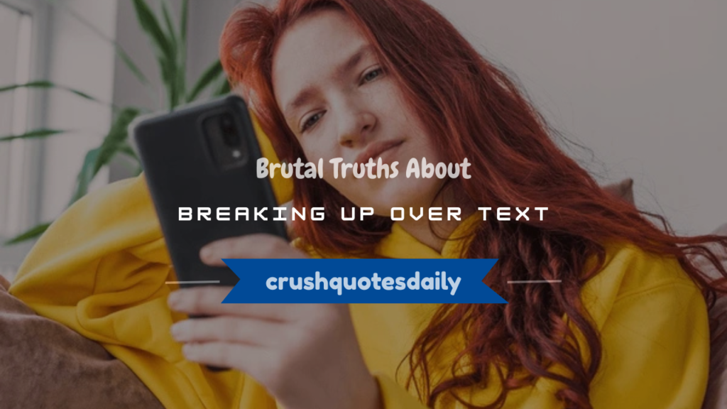 is it okay to break up over text