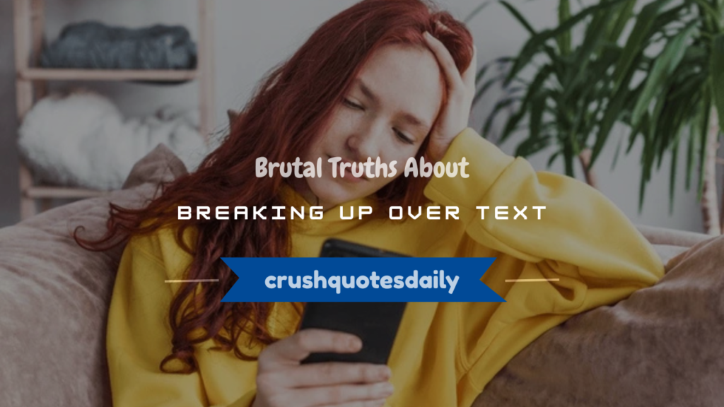 is it okay to break up over text