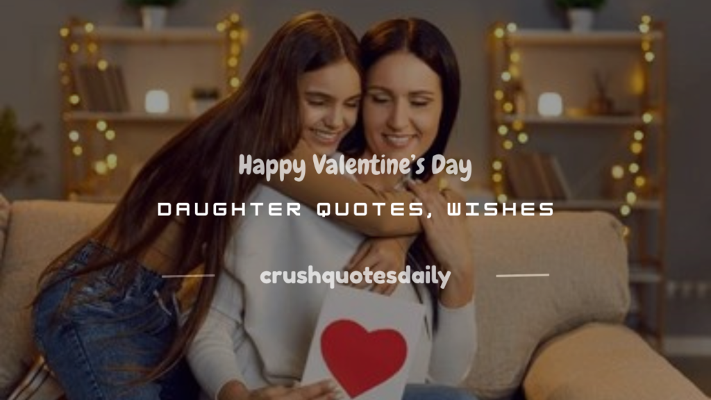 happy valentine's day daughter quotes