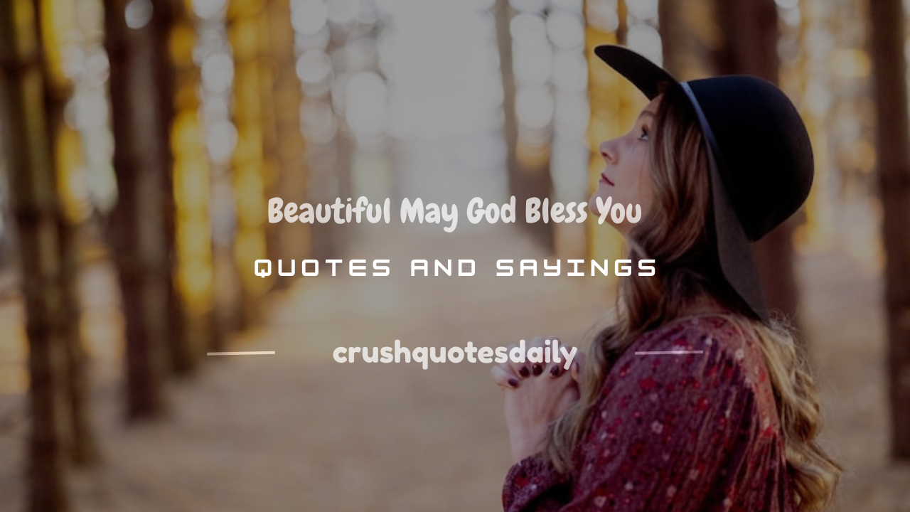 may god bless you quotes