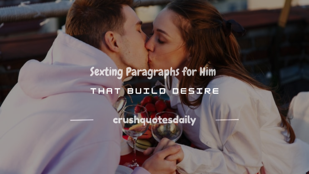 sexting paragraphs for him