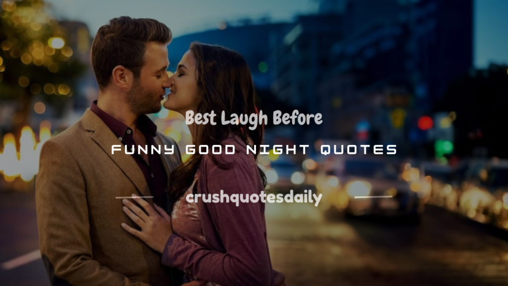 laugh before funny good night quotes
